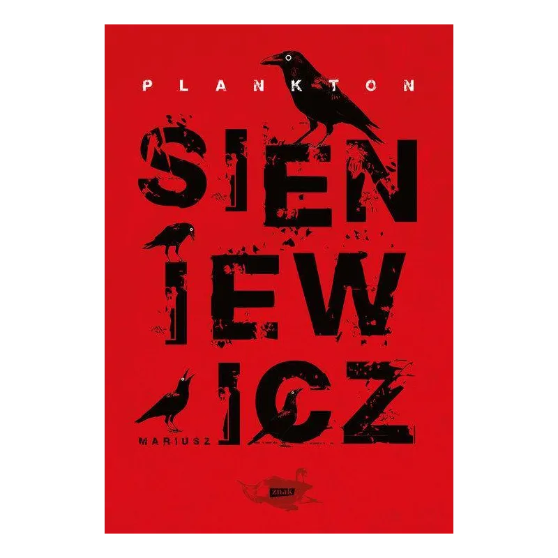 PLANKTON Mariusz Sieniewicz - Znak