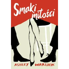 SMAKI MIŁOŚCI Ashley Warlick - Znak