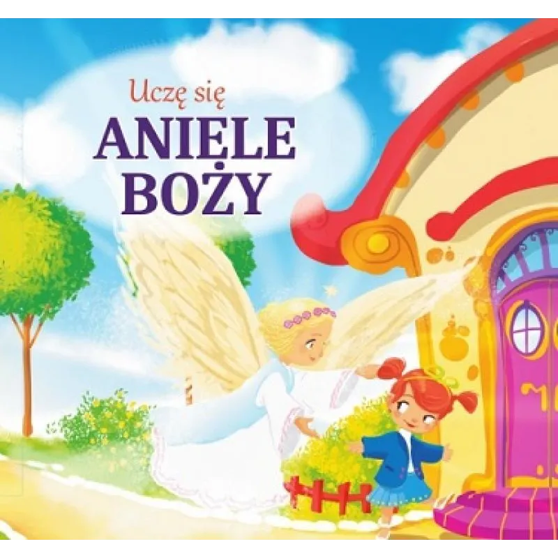UCZĘ SIĘ ANIELE BOŻY