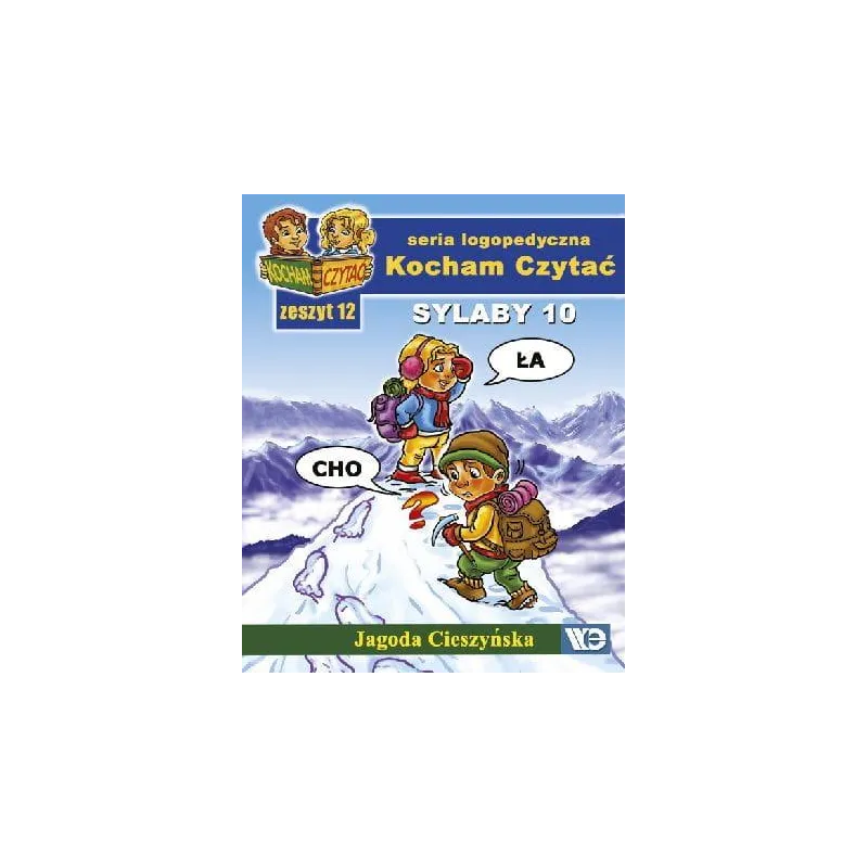 Kocham czytać Zeszyt 12 Sylaby 10 CH H Ł Jagoda Cieszyńska