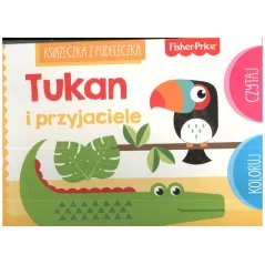 FISHER PRICE TUKAN I PRZYJACIELE CZYTAJ KOLORUJ 