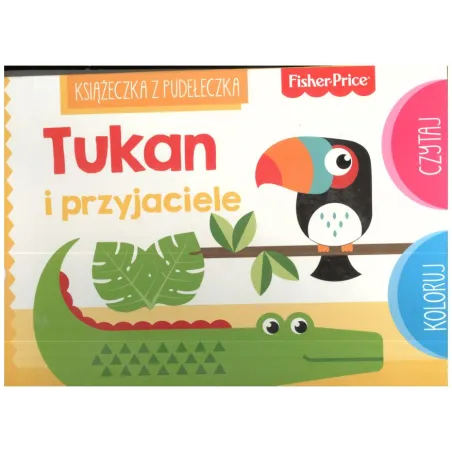 FISHER PRICE TUKAN I PRZYJACIELE CZYTAJ KOLORUJ 