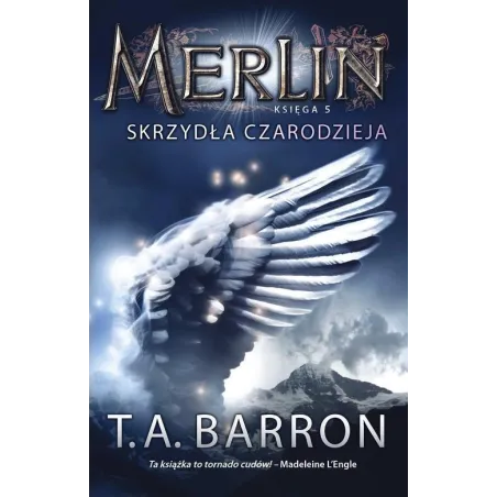 Skrzydła Czarodzieja. Merlin 5