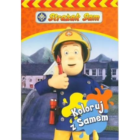 STRAŻAK SAM. KOLORUJ Z SAMEM