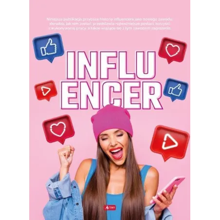 INFLUENCER ENCYKLOPEDIA DLA DZIECI I MŁODZIEŻY Angelika Ogrocka - Dragon