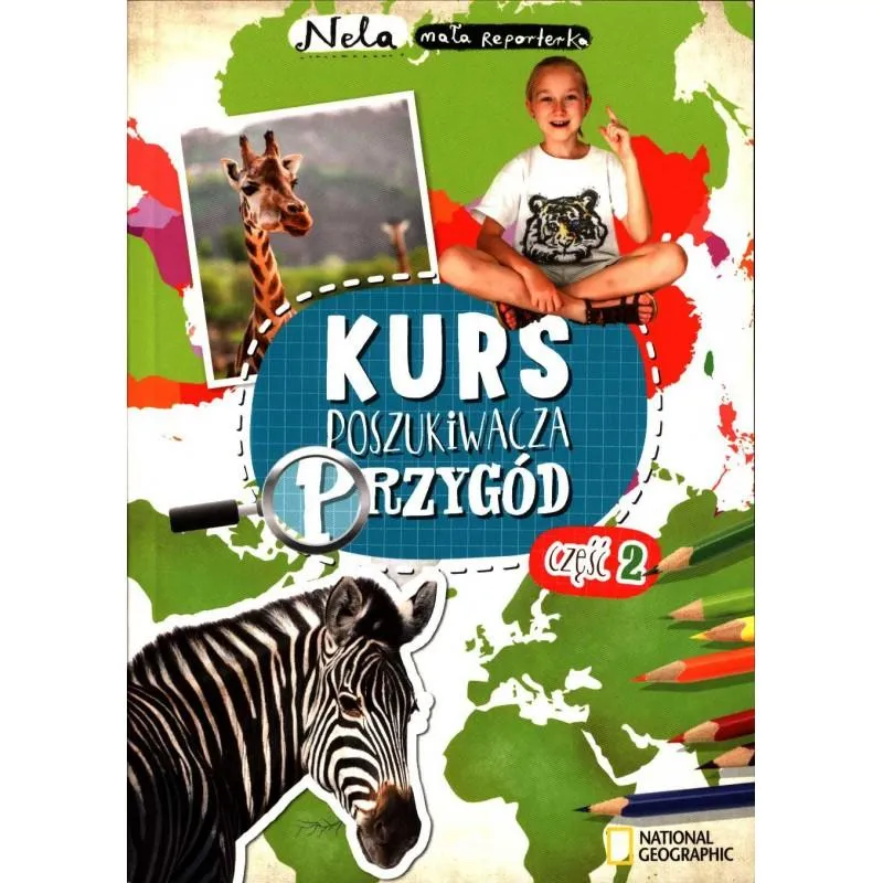 NELA. KURS POSZUKIWACZA PRZYGÓD 2 - G+J
