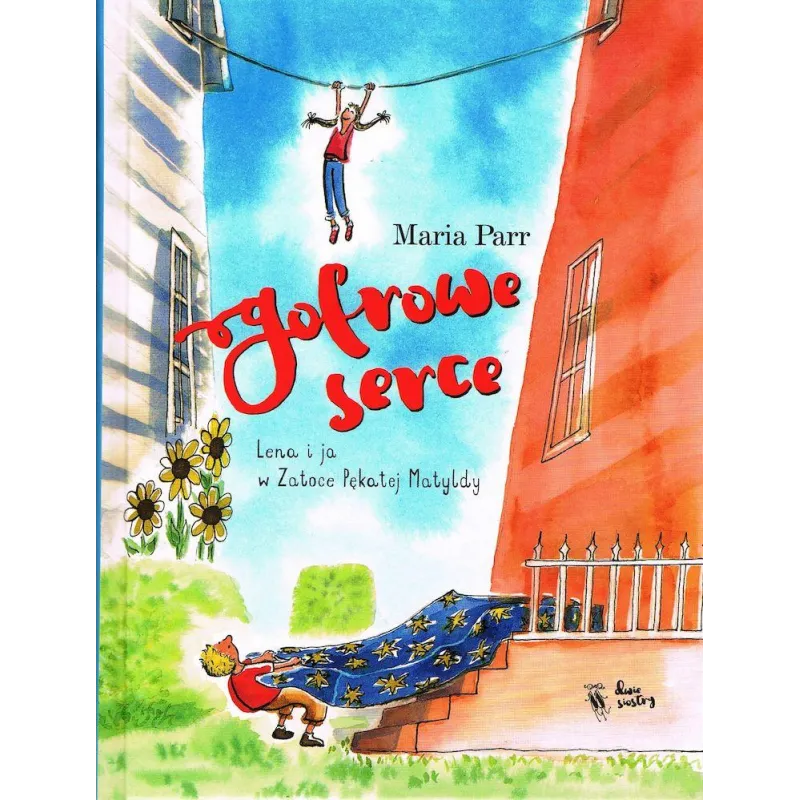 GOFROWE SERCE Maria Parr - Dwie Siostry