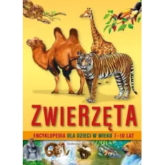 ZWIERZĘTA. ENCYKLOPEDIA DLA DZIECI W WIEKU 7-10 LAT - Siedmioróg