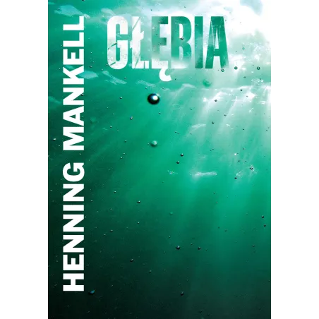 Głębia Henning Mankell