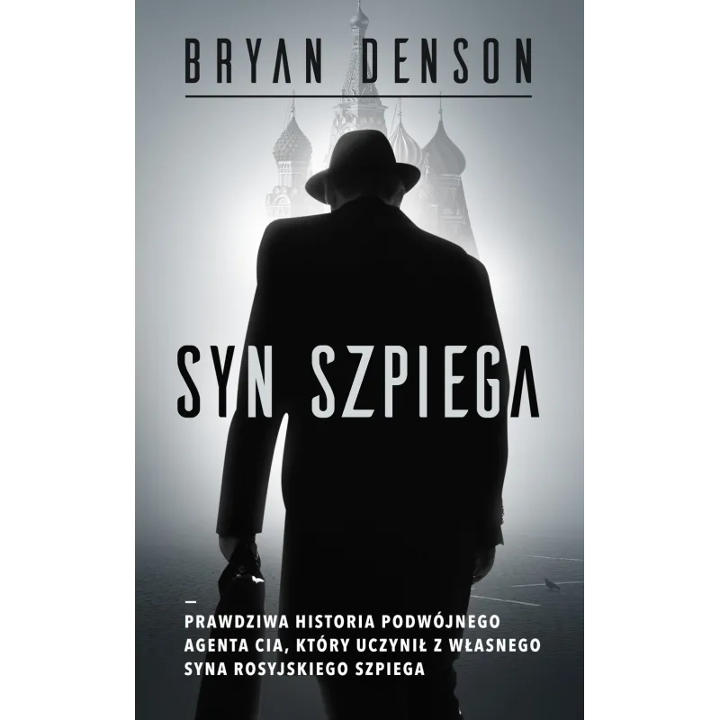 SYN SZPIEGA Denson Bryan - Czarna Owca