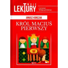 KRÓL MACIUŚ PIERWSZY TWOJE LEKTURY Janusz Korczak - Dragon