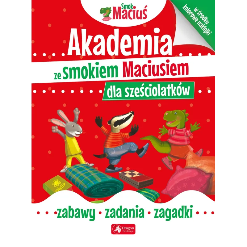 AKADEMIA ZE SMOKIEM MACIUSIEM DLA SZEŚCIOLATKÓW - Dragon