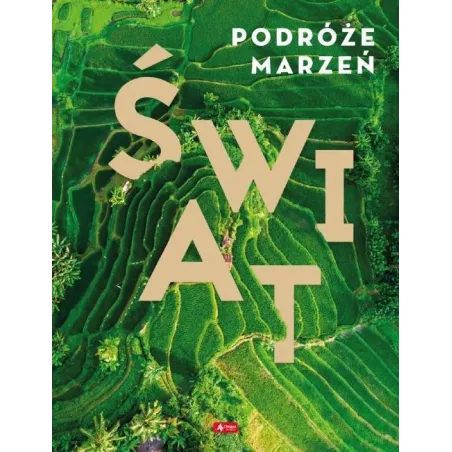 PODRÓŻE MARZEŃ. ŚWIAT - Dragon