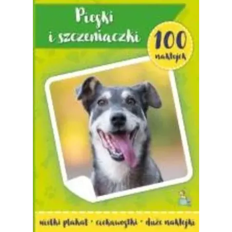 PSY I SZCZENIACZKI. 100 NAKLEJEK