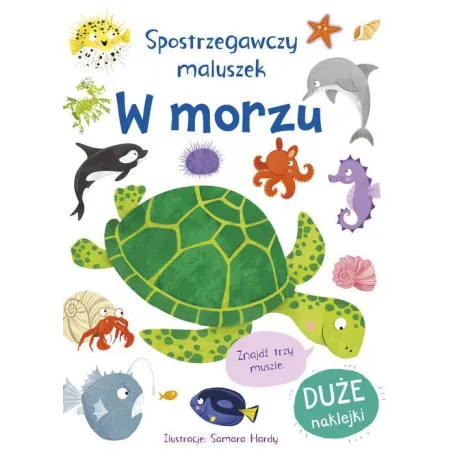 W Morzu. Spostrzegawczy Maluszek