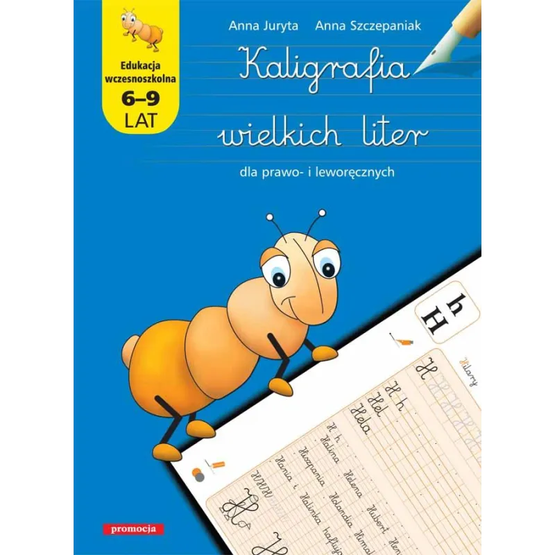 KALIGRAFIA WIELKICH LITER DLA PRAWO- I LEWORĘCZNYCH 6-9 LAT - Siedmioróg