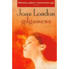 GILGAMESZ Joan London - Baobab