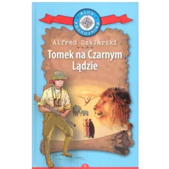 TOMEK NA CZARNYM LĄDZIE Alfred Szklarski - Olesiejuk