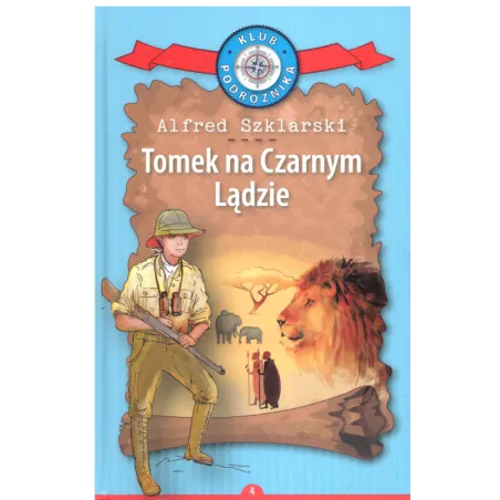 TOMEK NA CZARNYM LĄDZIE Alfred Szklarski - Olesiejuk