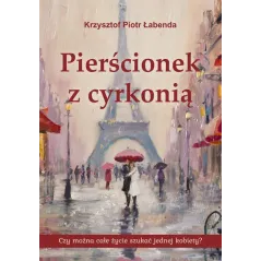 PIERŚCIONEK Z CYRKONIĄ Krzysztof P. Łabenda - Psychoskok