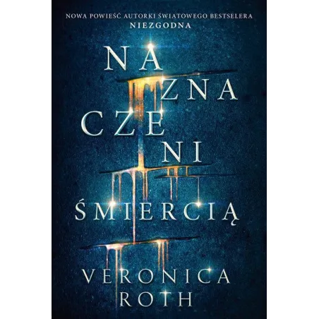 NAZNACZENI ŚMIERCIĄ Veronica Roth - Jaguar