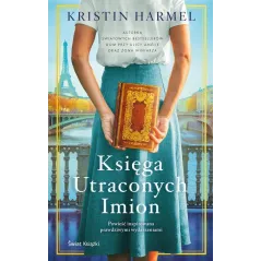 KSIĘGA UTRACONYCH IMION Kristin Harmel
