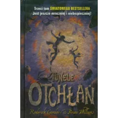 TUNELE OTCHŁAŃ Roderick Gordon, Brian Williams - Wilga