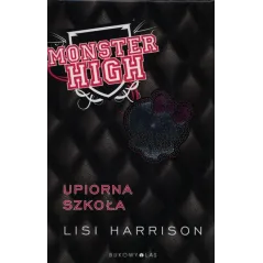 MONSTER HIGH UPIORNA SZKOŁA Lisi Harrison