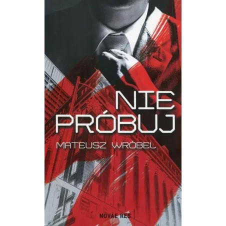 Nie Próbuj Mateusz Wróbel
