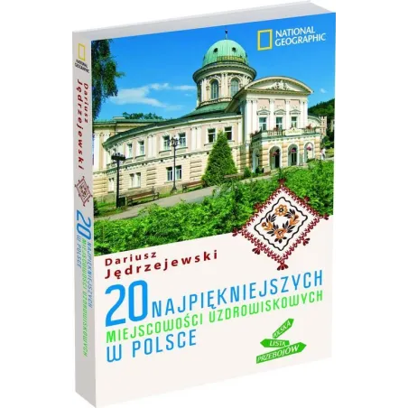 20 Najpiękniejszych Miejscowości Uzdrowiskowych W Polsce