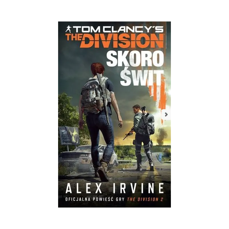 TOM CLANCYS THE DIVISION SKORO ŚWIT Alex Irvine - Insignis