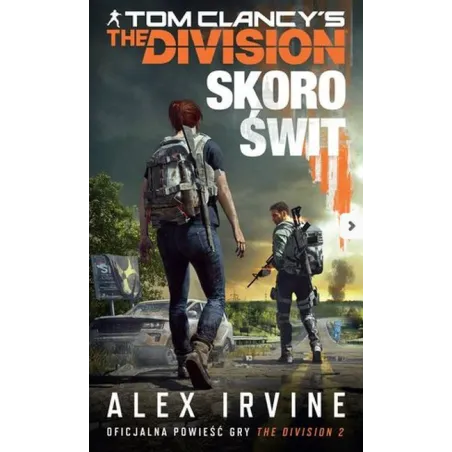 Skoro Świt. Tom Clancys The Division