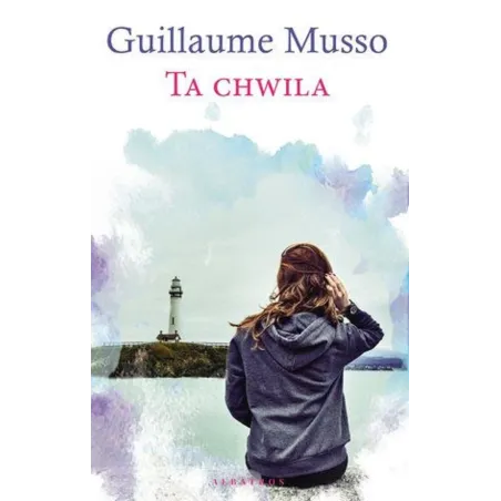 TA CHWILA Guillaume Musso