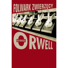 FOLWARK ZWIERZĘCY George Orwell - Muza