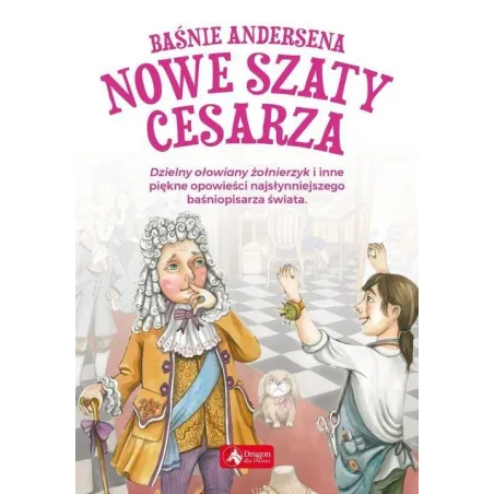 Nowe Szaty Cesarza. Baśnie Andersena Nowe Szaty Cesarza. Baśnie Andersena