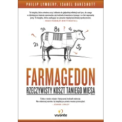 FARMAGEDON. RZECZYWISTY KOSZT TANIEGO MIĘSA - Vivante