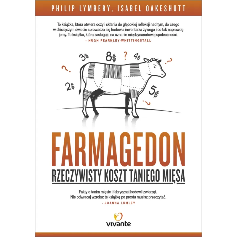 FARMAGEDON. RZECZYWISTY KOSZT TANIEGO MIĘSA - Vivante