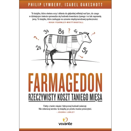 Farmagedon. Rzeczywisty Koszt Taniego Mięsa