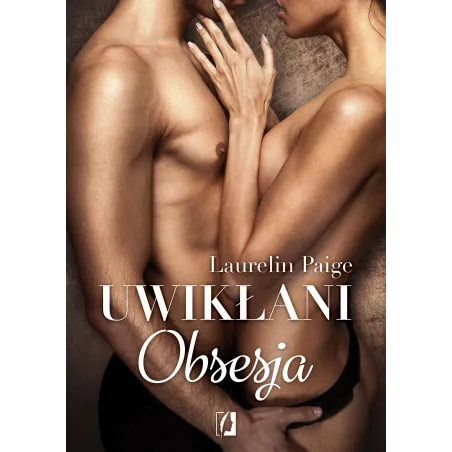 Obsesja. Uwikłani