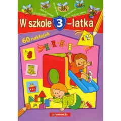 W SZKOLE 3-LATKA - Oficyna Wydawnicza Promocja