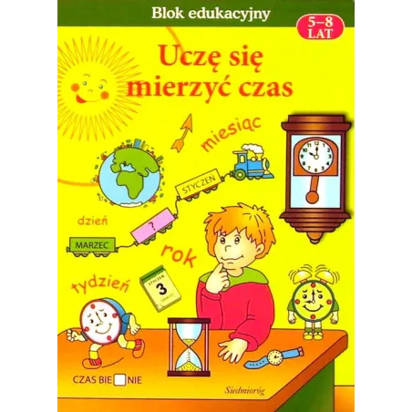 UCZĘ SIĘ MIERZYĆ CZAS. BLOK EDUKACYJNY 5-8 LAT - Promocja