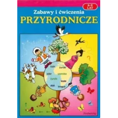 Zabawy i ćwiczenia przyrodnicze 69 lat. Praca Zbiorowa