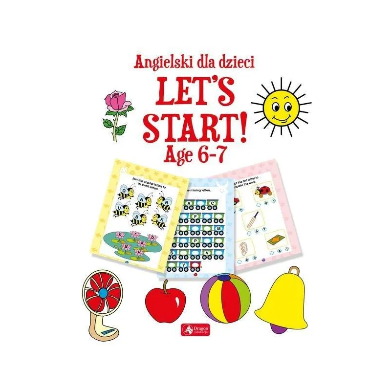 ANGIELSKI DLA DZIECI LET’S START! AGE 6-7 - Dragon
