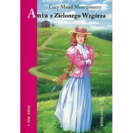 Ania Z Zielonego Wzgórza Lucy Maud Montgomery