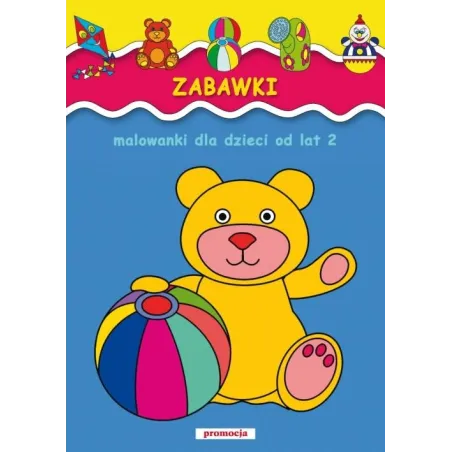 Zabawki. Malowanki Dla Dzieci Od Lat 2