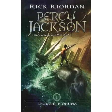 Złodziej Pioruna. Percy Jackson I Bogowie Olimpu 1