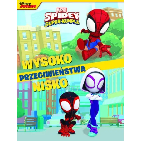 MARVEL SPIDEY I SUPER-KUMPLE. PRZECIWIEŃSTWA