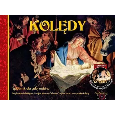 KOLĘDY. ŚPIEWNIK DLA CAŁEJ RODZINY + CD - Siedmioróg