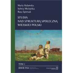 STUDIA NAD STRUKTURĄ SPOŁECZNĄ WIEJSKIEJ Maria Halamska - Scholar