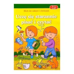 UCZĘ SIĘ STARANNIE PISAĆ I CZYTAĆ 6-7 LAT Mirosława Łątkowska